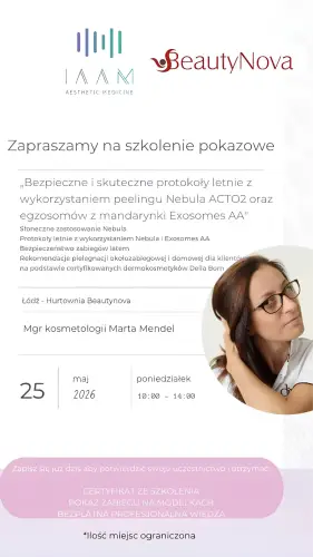 Bezpieczne protokoły letnie z peelingiem TCA Nebula ACTO + Exosomes AA  – szkolenie pokazowe 25.05.2026r.
